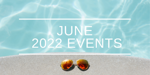 June 2022 Events