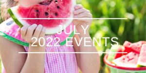 July 2022 Events